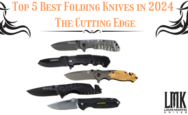 top 5 best folding knives in 2024 - the cutting edge